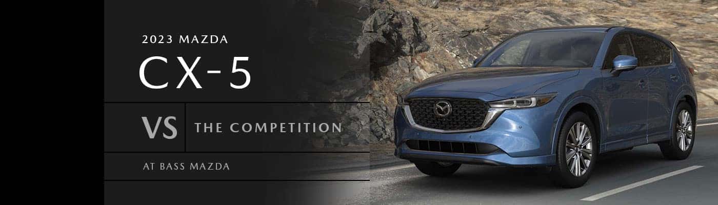 Mazda CX-5 vs. The Competition