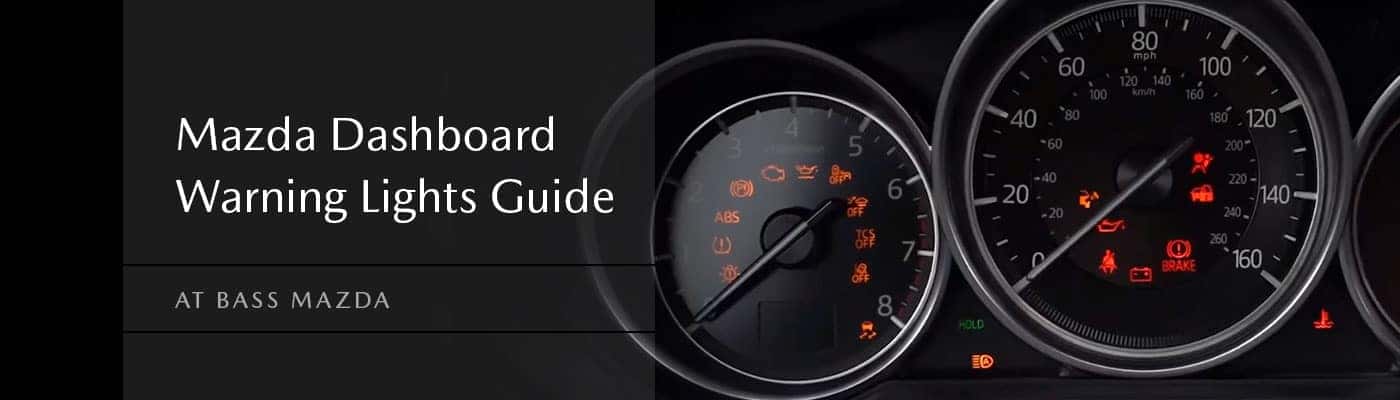 Mazda Dashboard Warning Lights Guide l Bass Mazda