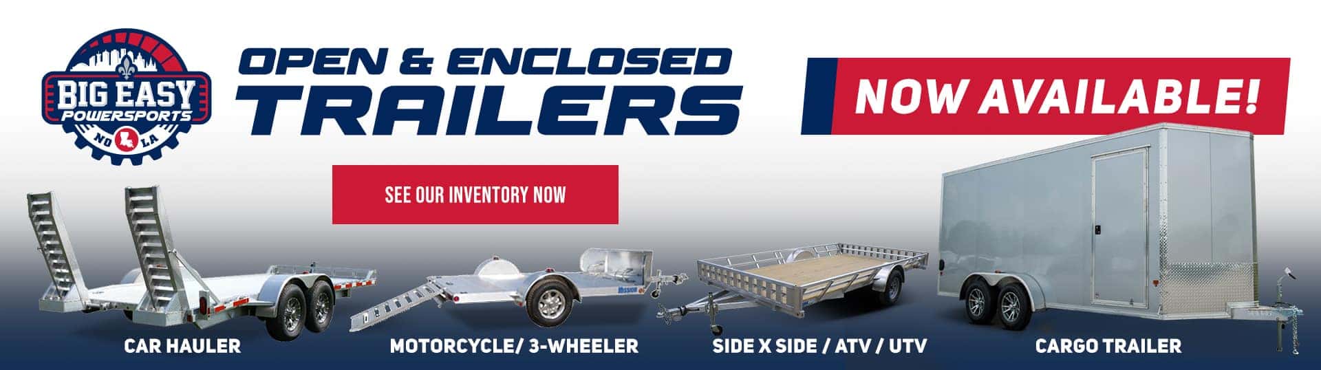 Trailers Now Available