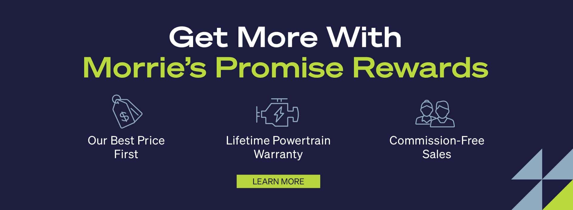 Get More With Morrie's Promise Rewards