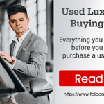 Used Luxury Car Buying Guide Falcon Motor Group
