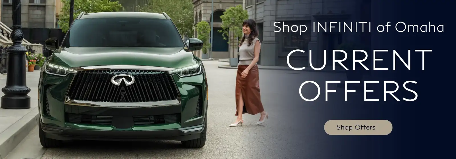Shop INFINITI of Omaha CURRENT OFFERS