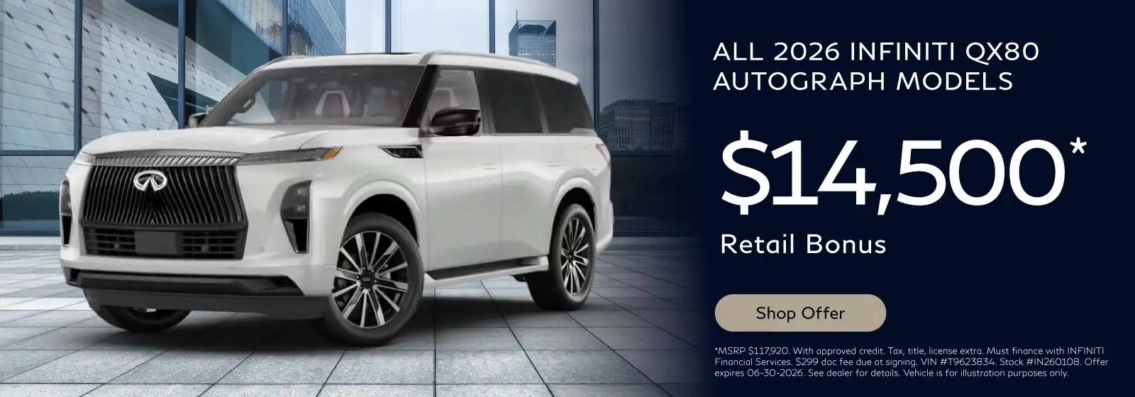 ALL 2026 INFINITI QX80 Autograph Models $14,500 Retail Bonus*