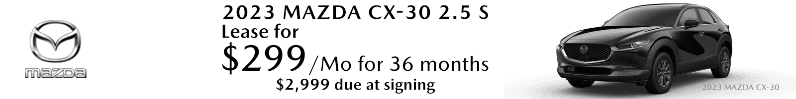 Seiner-Mazda-Display-May-2023-1600X200-CX-30