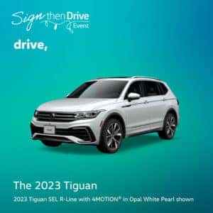 2023 Volkswagen Tiguan Sign then Drive Event