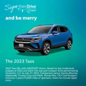 2023 Volkswagen Taos Sign then Drive Event