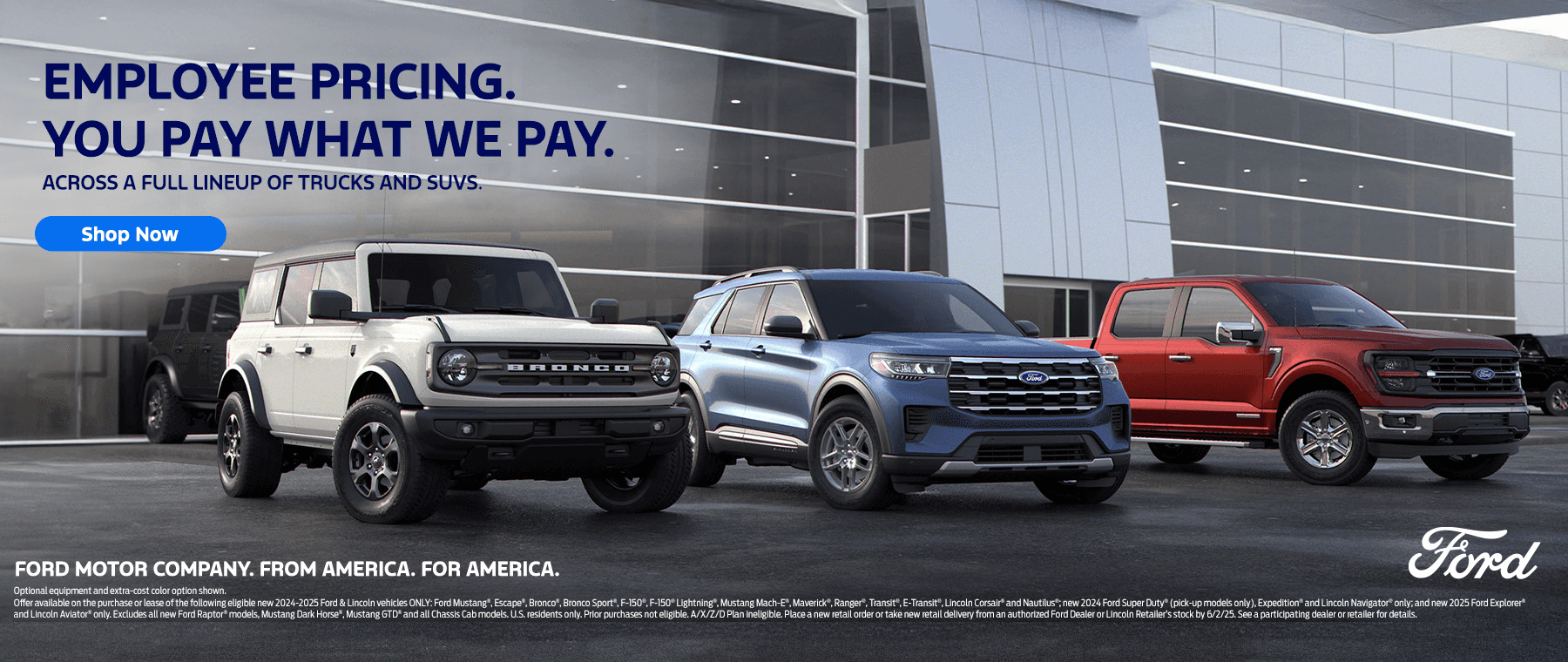 Ford Employee Pricing. You Pay What We Pay.