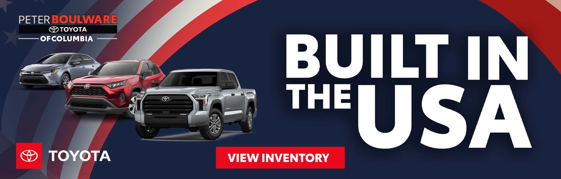 Peter-Boulware-Toyota-of-Columbia&#8212;July-25&#8212;Built-In-America&#8212;1920&#215;614