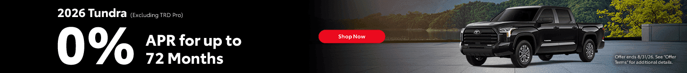 2026 Tundra (Excluding TRD Pro) 0% APR for up to 72 Months