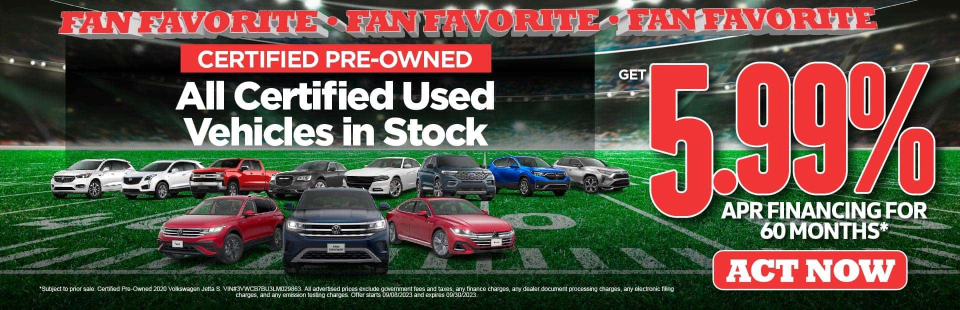 All Certified Used Vehicles get 5.99% APR for 60 months*