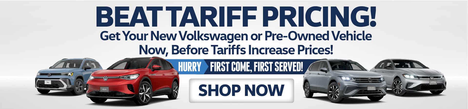 Beat Tariff Pricing - Buy Now Before Tariffs Raise Prices
