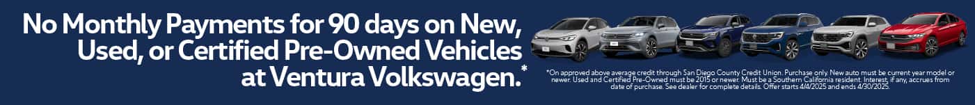 No Monthly Payments for 90 days on New, Used, or Certified Pre-Owned Vehicles at Ventura Volkswagen.*