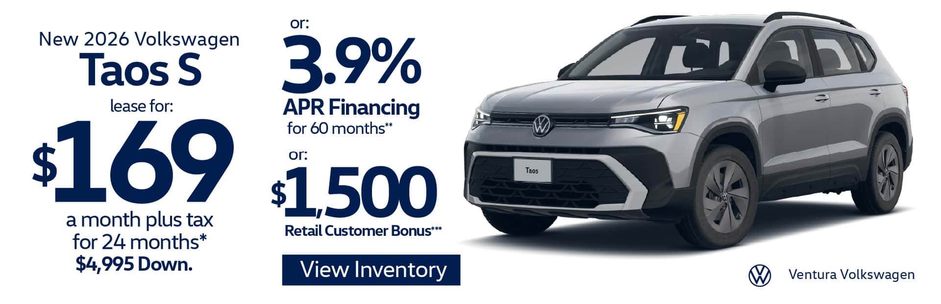 New 2026 Volkswagen Taos S "Lease for $169 per month plus tax for 24 months* $4,995 Down Or 3.9% APR for 60 Months** Or $1,500 Retail Customer Bonus***"