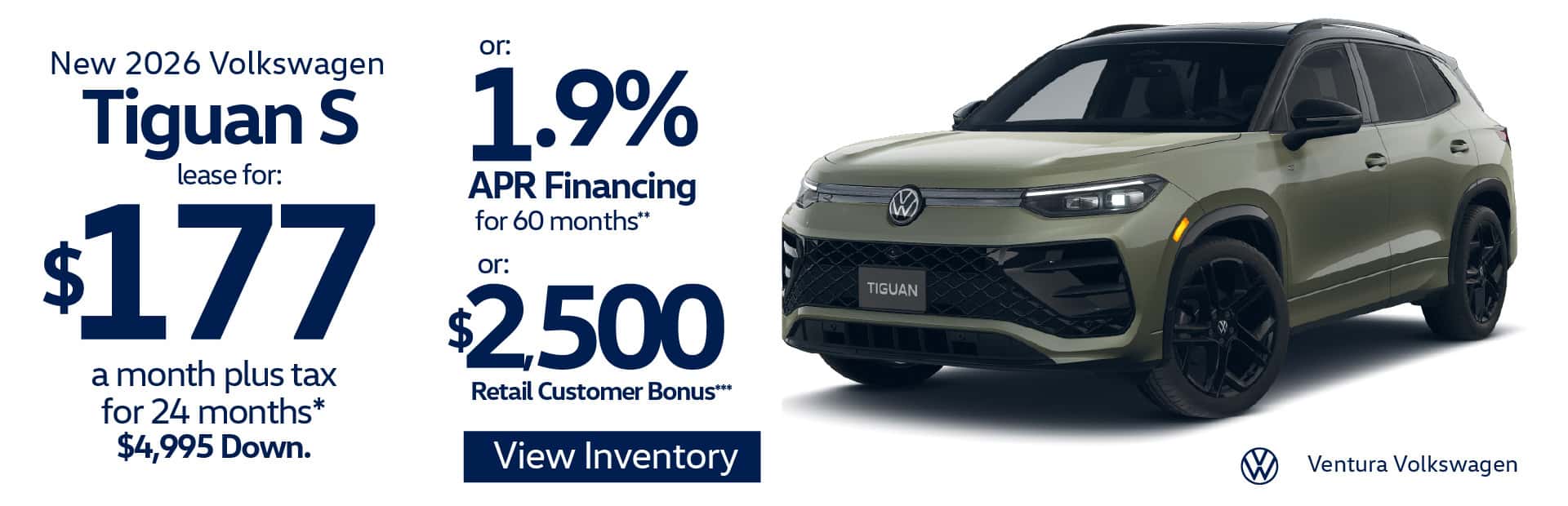 New 2026 Volkswagen Tiguan S "Lease for $177 per month plus tax for 24 months* $4,995 Down Or 1.9% APR for 60 Months** Or $2,500 Retail Customer Bonus***"