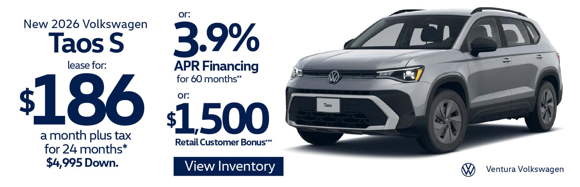 New 2026 Volkswagen Taos S "Lease for $186 per month plus tax for 24 months* $4,995 Down Or 3.9% APR for 60 Months** Or $1,500 Retail Customer Bonus***"
