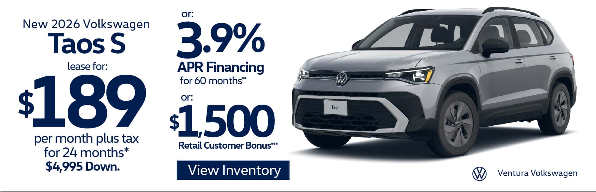 New 2026 Volkswagen Taos S "Lease for $189 per month plus tax for 24 months* $4,995 Down Or 3.9% APR for 60 Months** Or $1,500 Retail Customer Bonus***"
