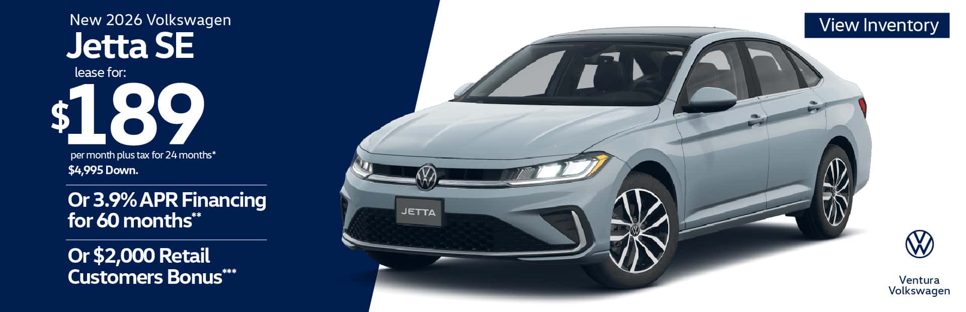 New 2026 Volkswagen Jetta SE "Lease for $189 per month plus tax for 24 months* $4,995 Down Or 3.9% APR Financing for 60 months** Or $2,000 Retail Customer Bonus***"