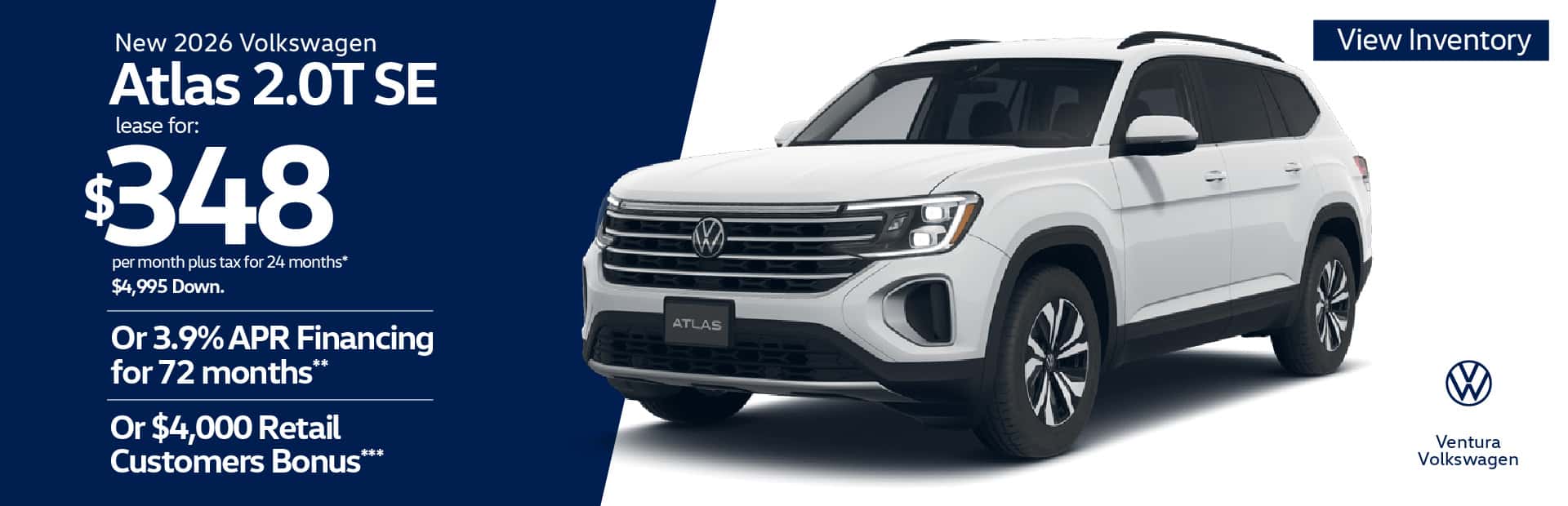 New 2026 Volkswagen Atlas 2.0T SE "Lease for $348 per month plus tax for 24 months* $4,995 Down Or 3.9% APR Financing for 72 months** Or $4,000 Retail Customer Bonus***"