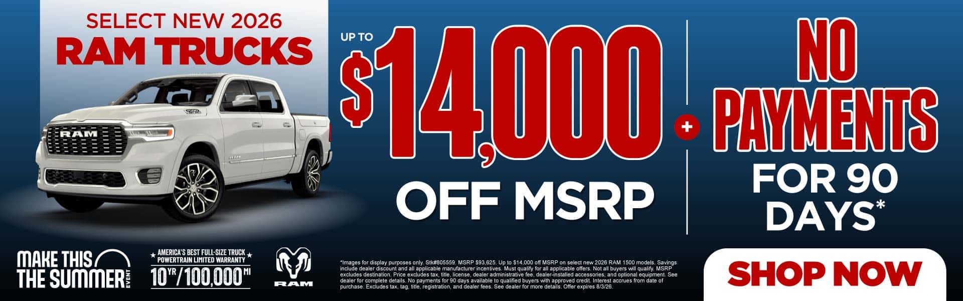NEW Select 2026 RAM Trucks Up to $14,000 Off MSRP + No Payments For 90 Days*